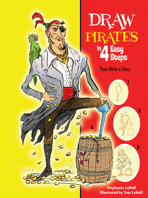 Title details for Draw Pirates in 4 Easy Steps by Stephanie LaBaff - Available